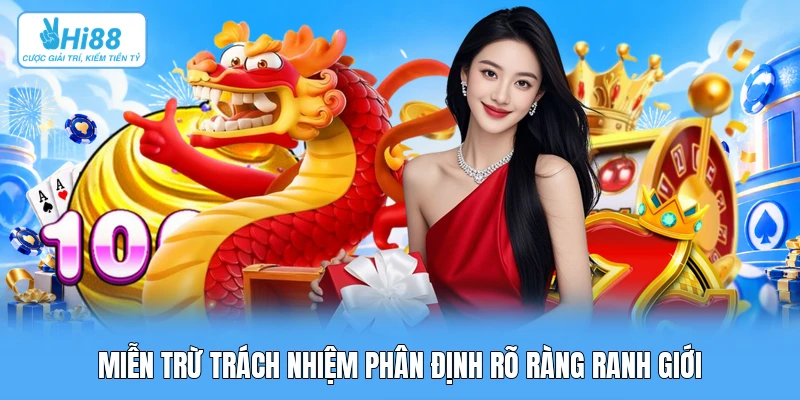 Miễn Trừ Trách Nhiệm Miễn trừ trách nhiệm phân định rõ ràng ranh giới